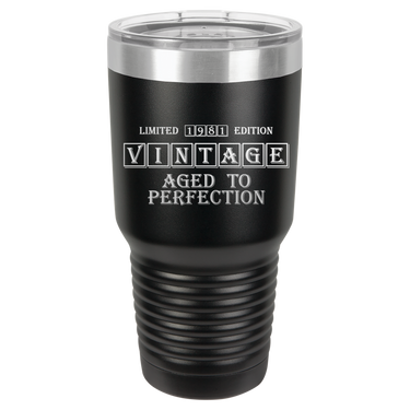 Vintage Age to Perfection Tumbler
